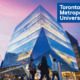 Toronto Metropolitan University: Ngôi trường đẳng cấp thế giới