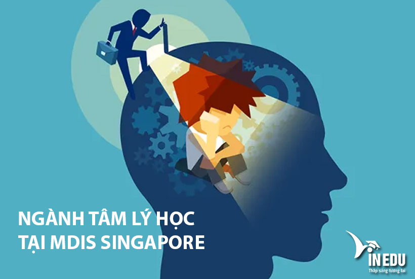 MỚI! Ngành Tâm lý học tại Học viện MDIS Singapore