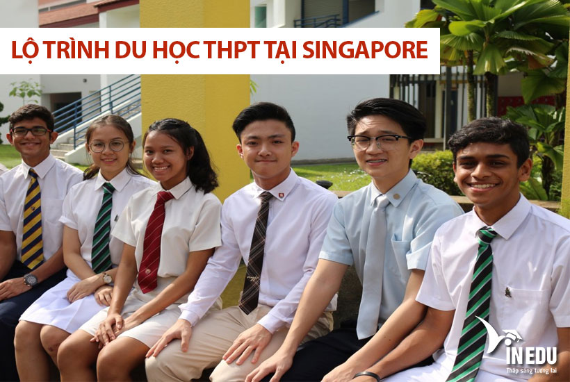 Tổng hợp thông tin về lộ trình du học trung học phổ thông tại Singapore