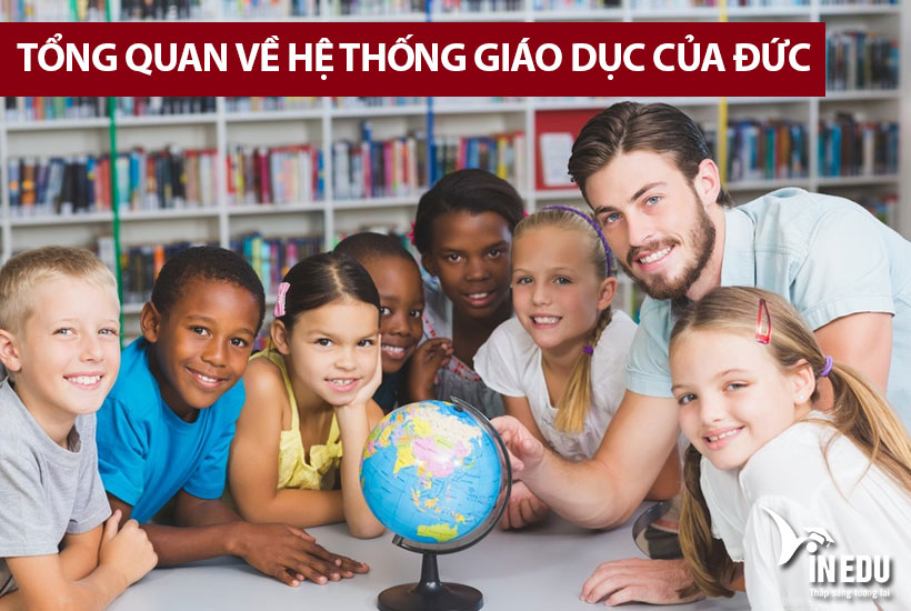 Tổng quan về hệ thống giáo dục của Đức – Du học Đức 2022