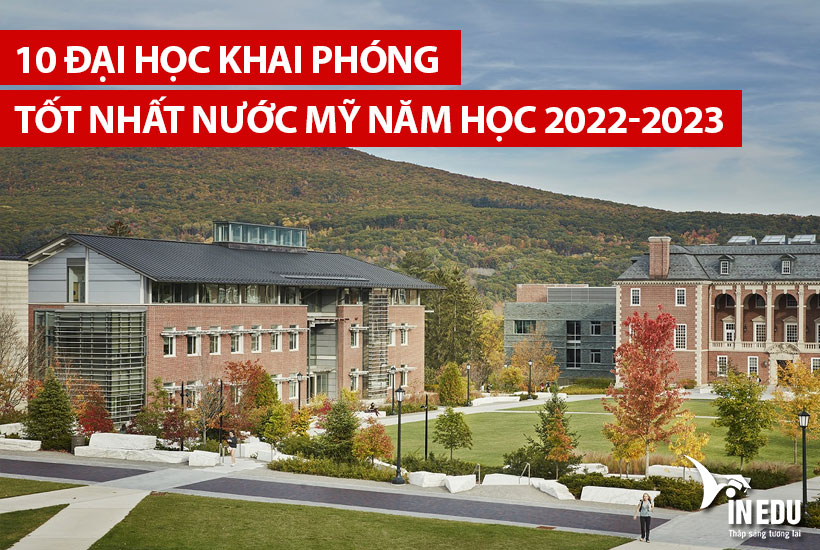10 đại học khai phóng tốt nhất nước Mỹ năm học 2022-2023