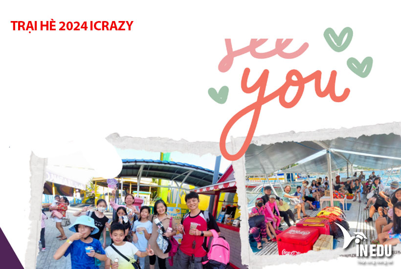 Trại hè 2024 ICRAZY – đừng bỏ qua trại hè Philippines!